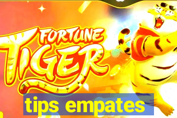 tips empates